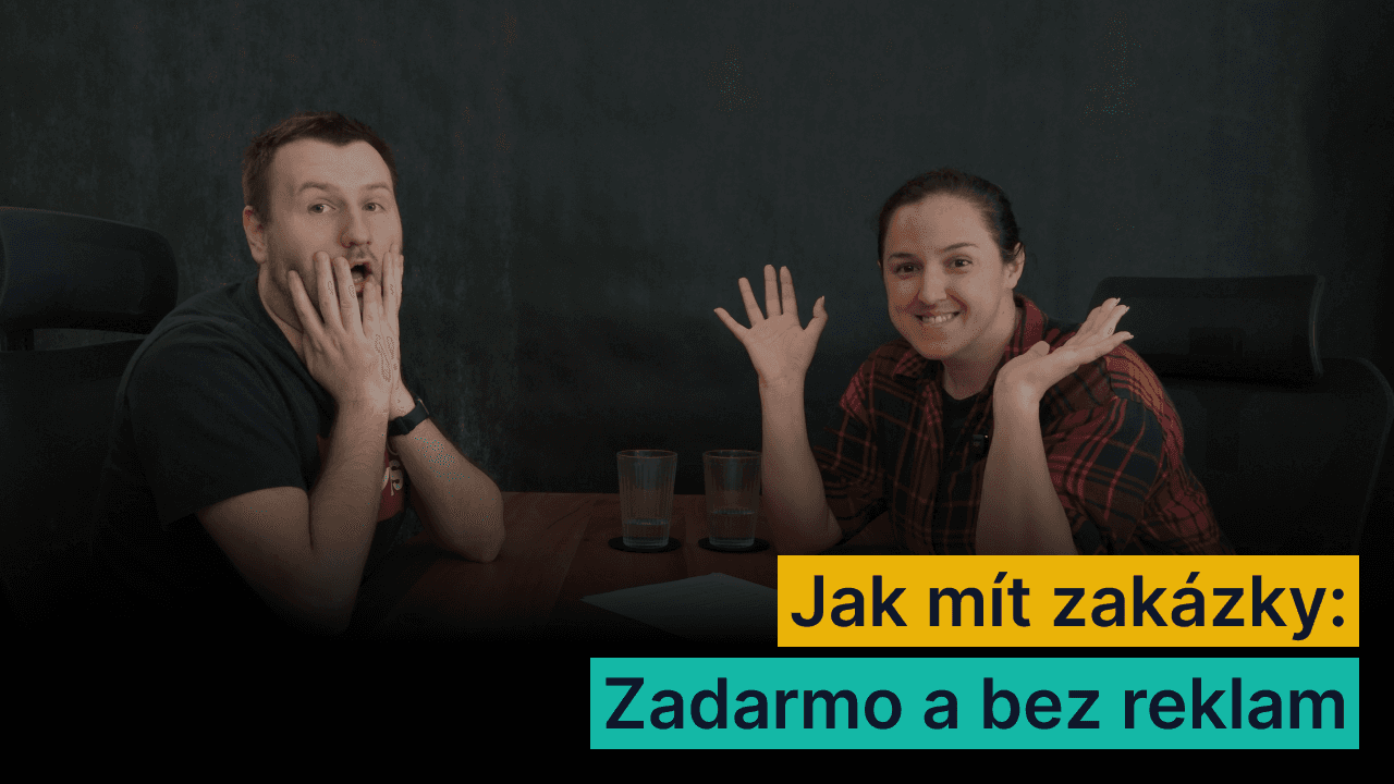 Jak mít zakázky: Zadarmo a bez reklam